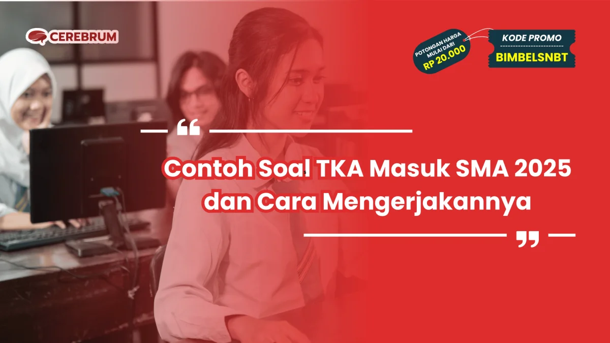 Contoh Soal TKA Masuk SMA 2025