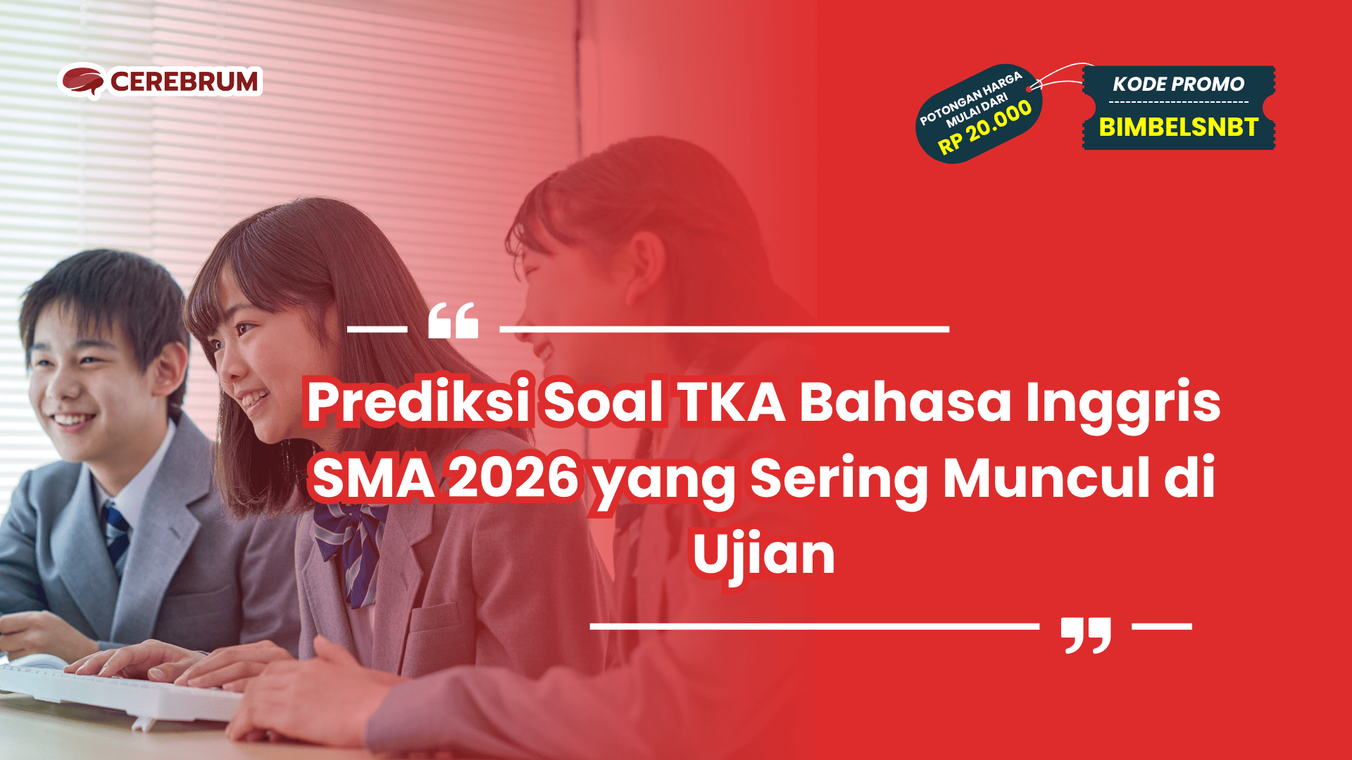 Soal TKA Bahasa Inggris SMA