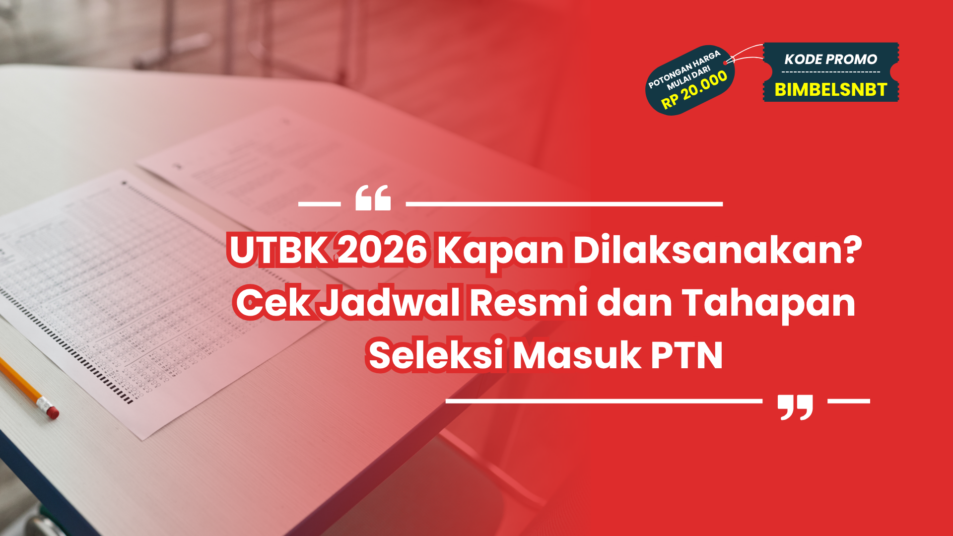 utbk 2026 kapan dilaksanakan