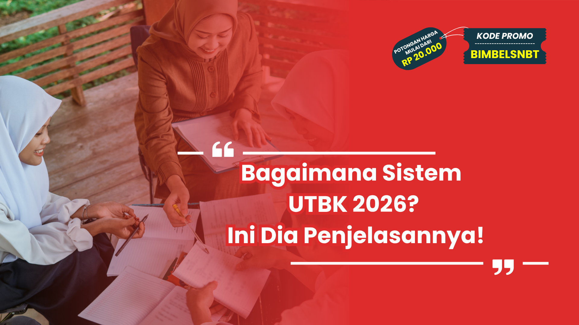 Bagaimana Sistem UTBK 2026