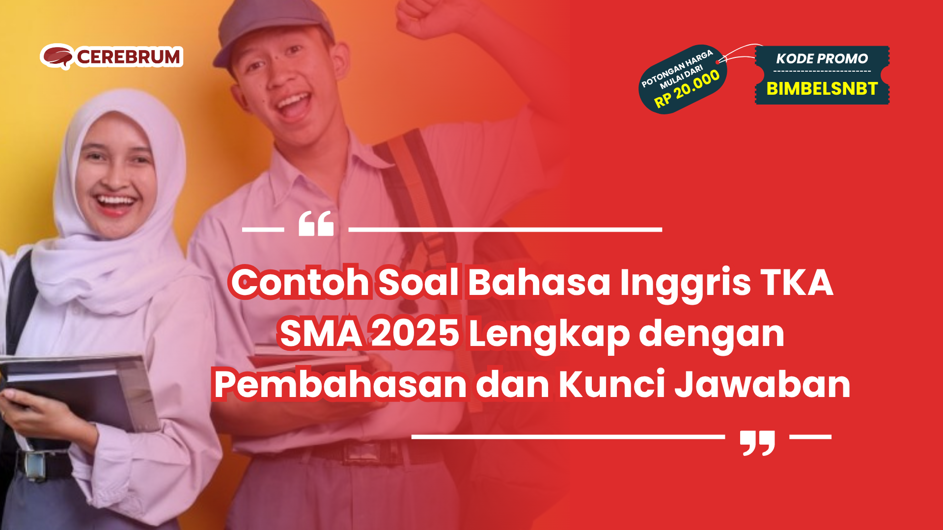 Contoh Soal Bahasa Inggris TKA SMA