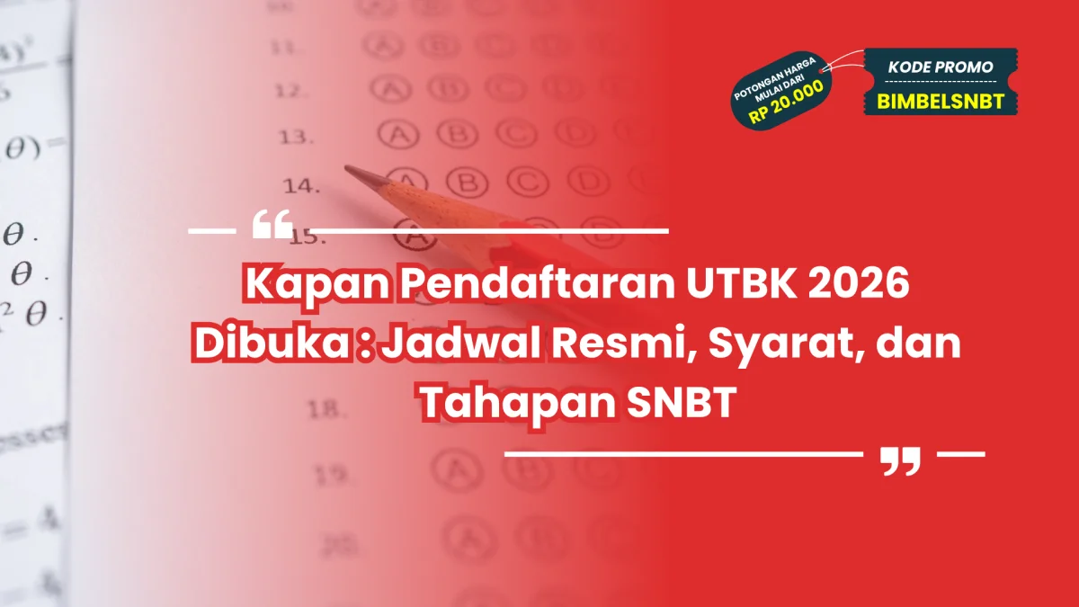 kapan pendaftaran utbk 2026 dibuka