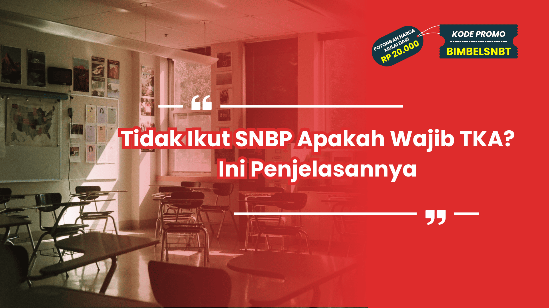 Tidak Ikut SNBP apakah wajib TKA