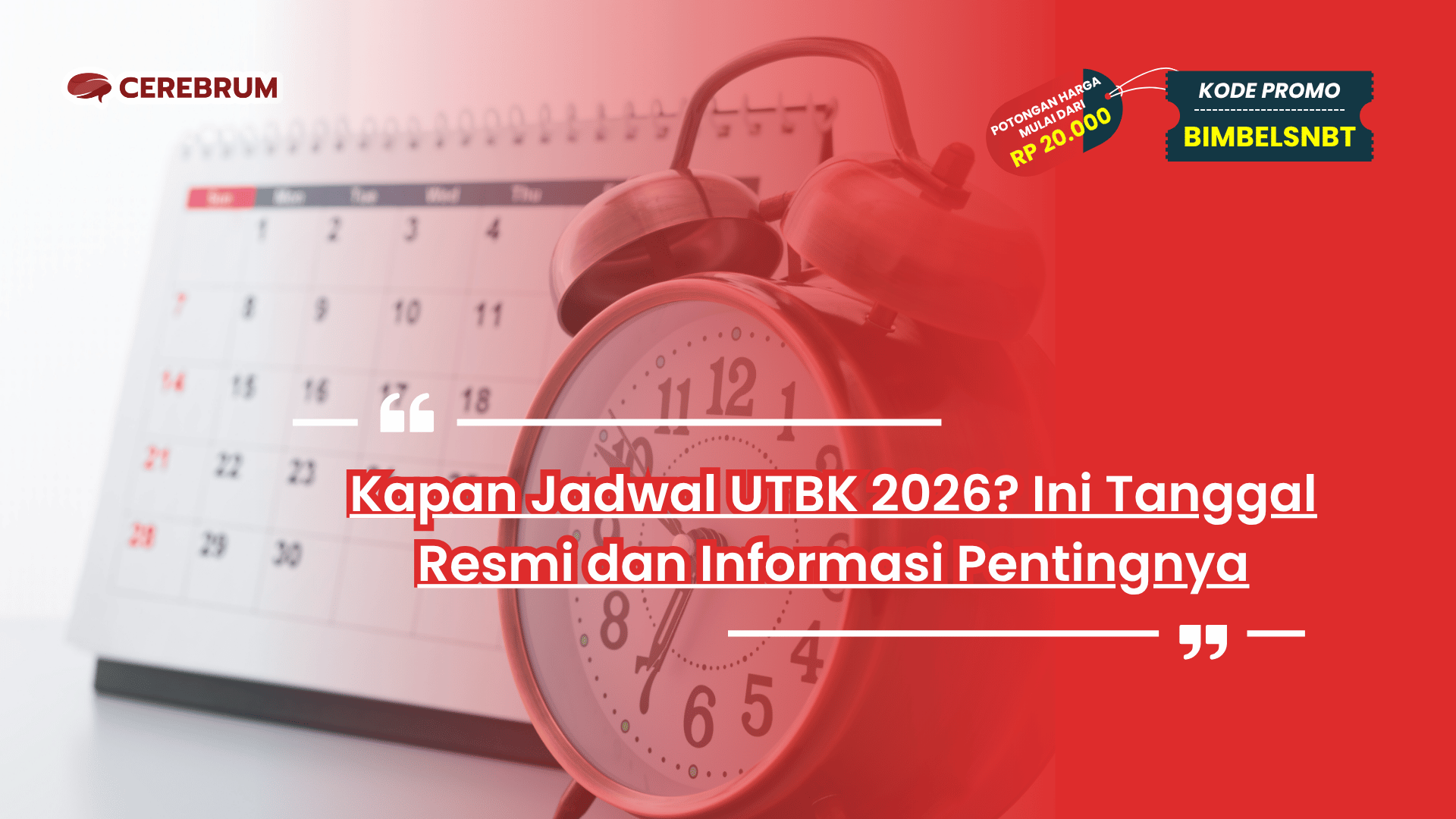 Kapan Jadwal UTBK 2026