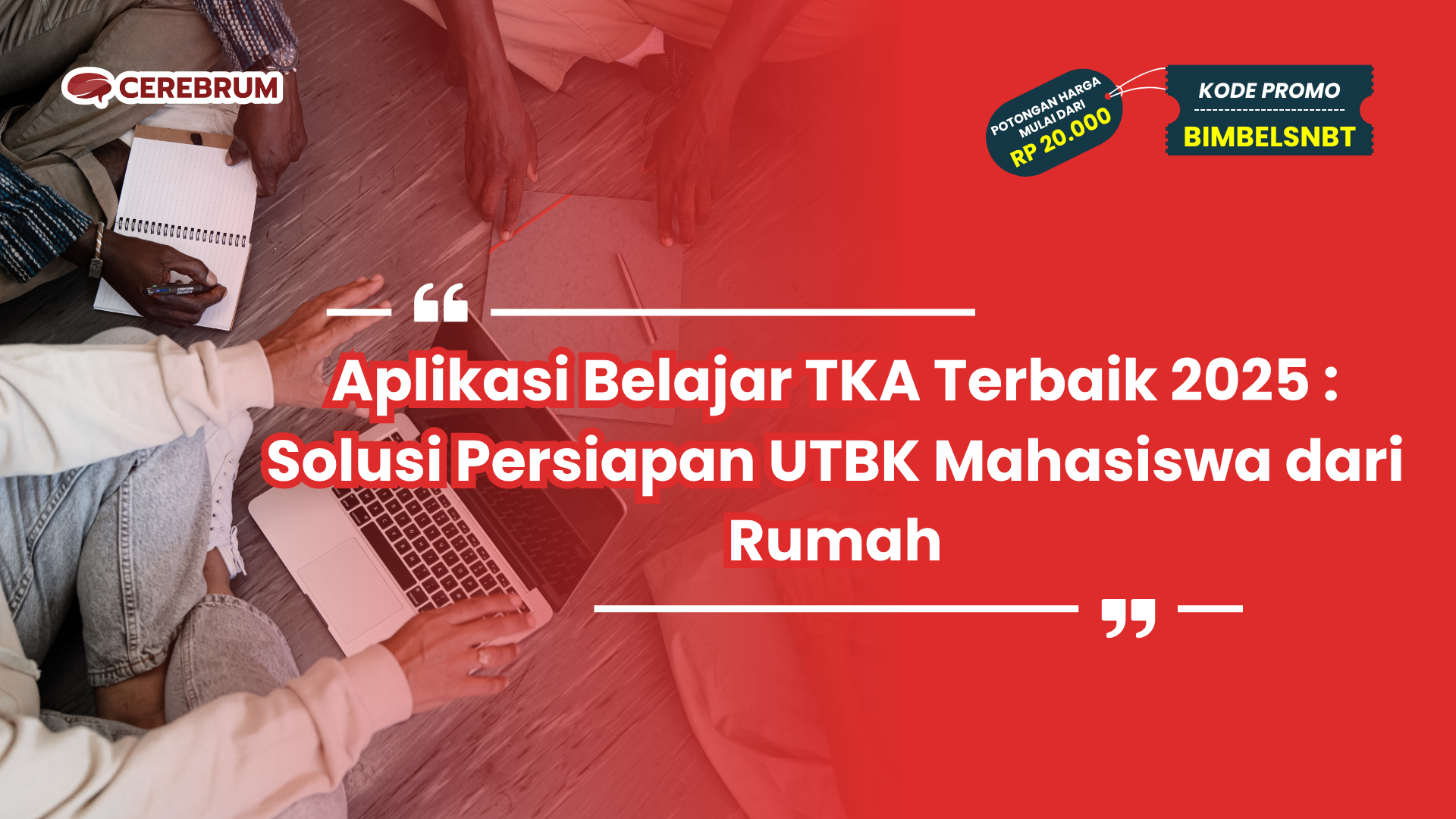 Aplikasi Belajar TKA Terbaik 2025 : Solusi Persiapan UTBK Mahasiswa dari Rumah