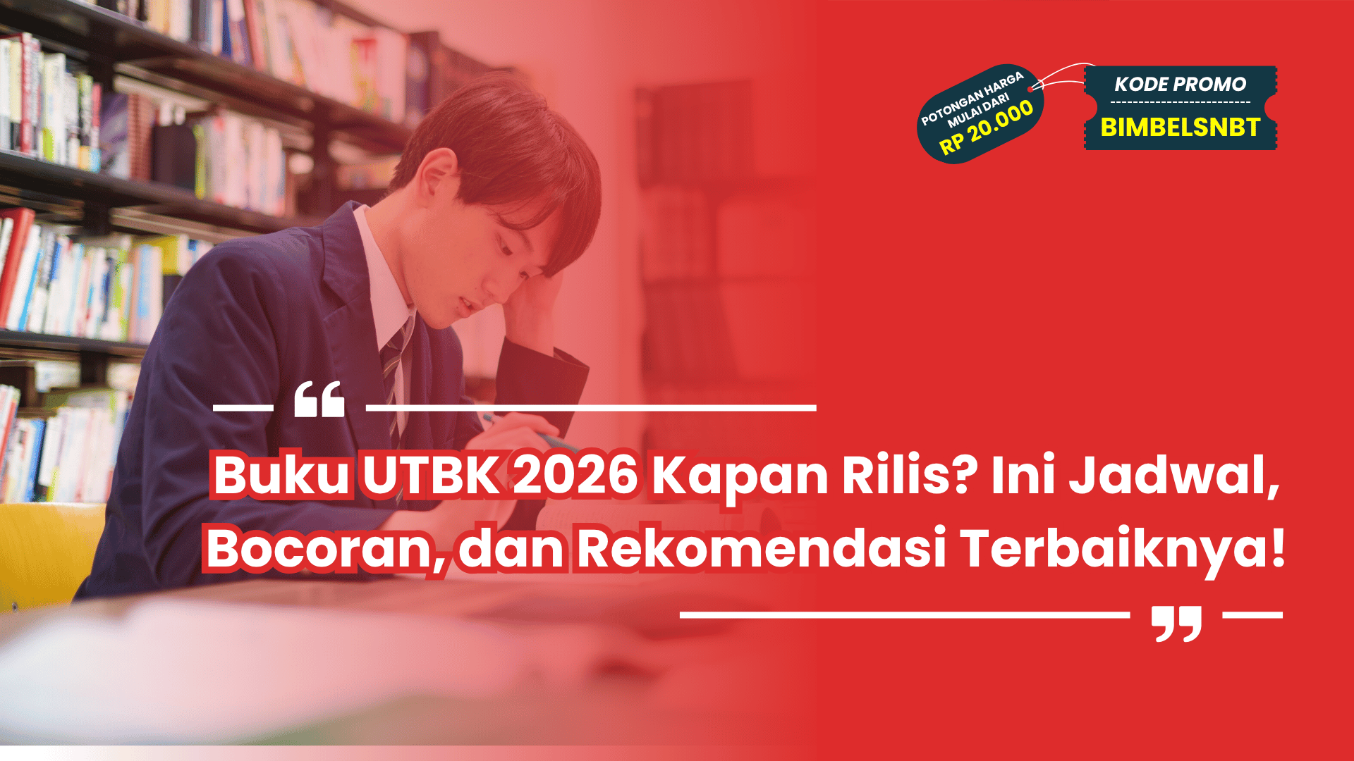 Buku UTBK 2026 Kapan Rilis
