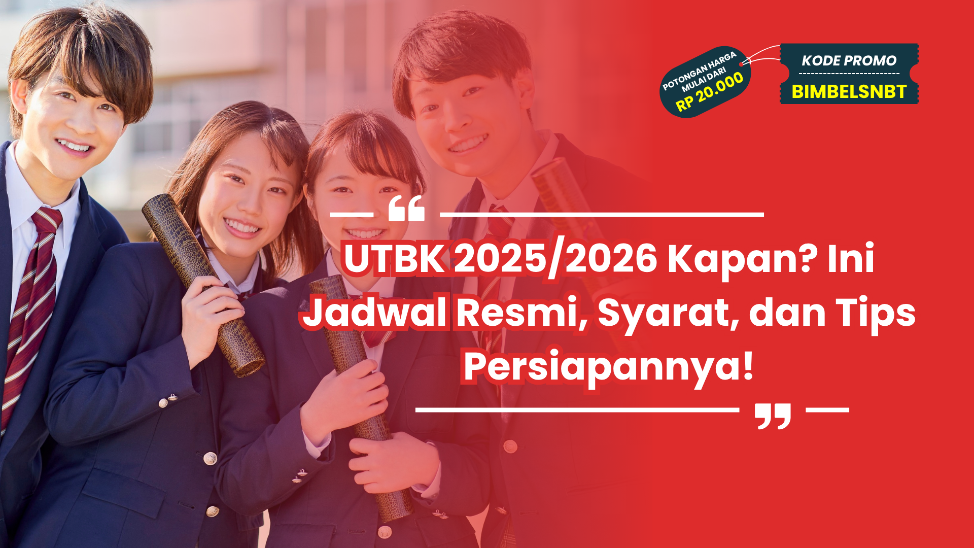 UTBK 2025/2026 Kapan? Ini Jadwal Resmi, Syarat, dan Tips Persiapannya!