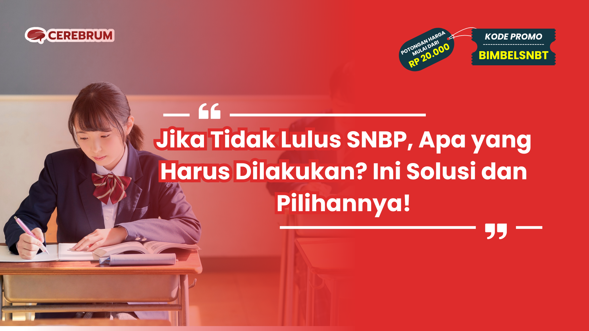 jika tidak lulus snbp apa yang harus dilakukan