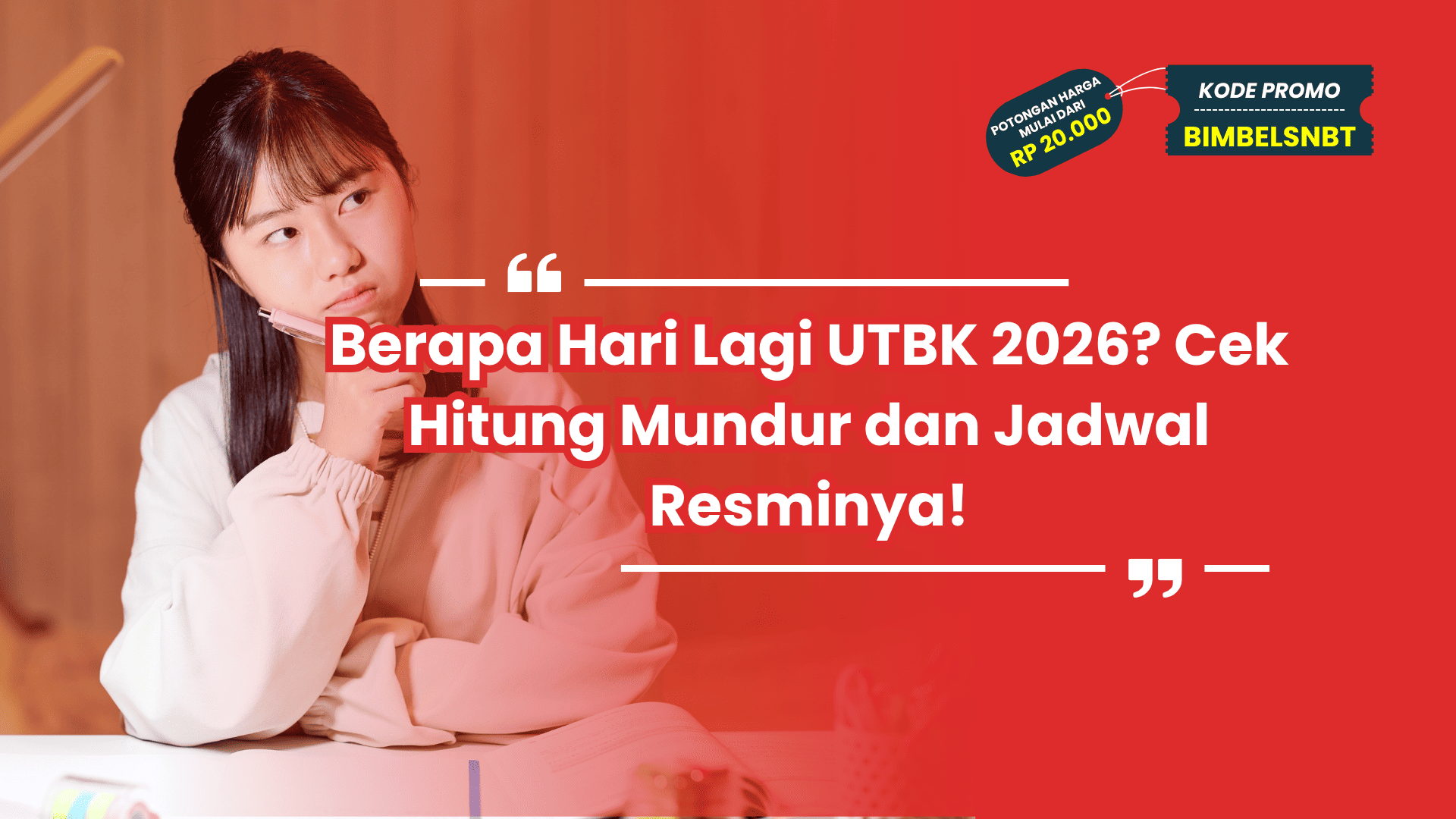 Berapa Hari Lagi UTBK 2026