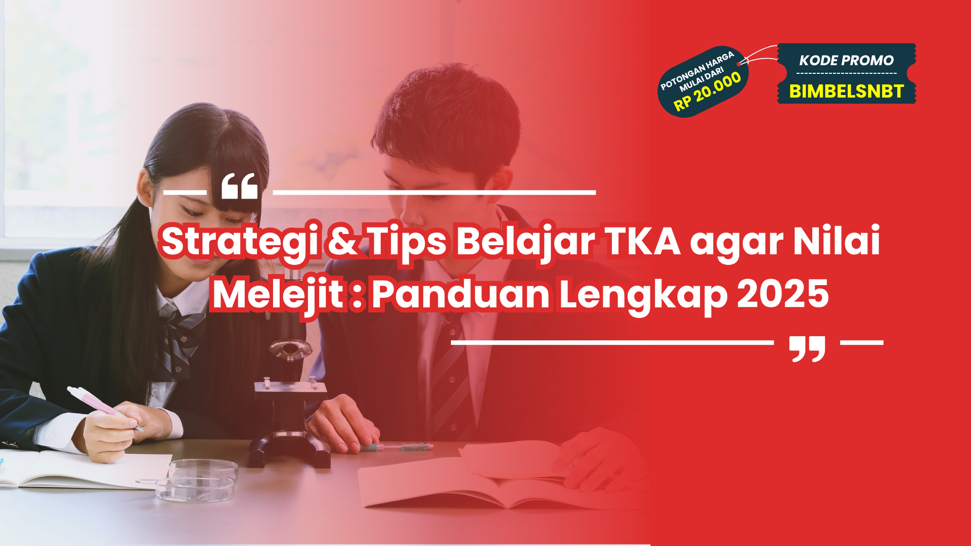 Strategi & Tips Belajar TKA agar Nilai Melejit : Panduan Lengkap 2025
