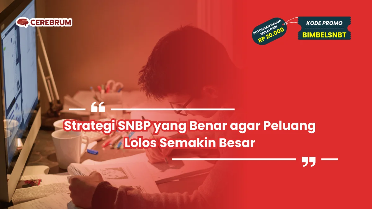 Strategi SNBP yang Benar