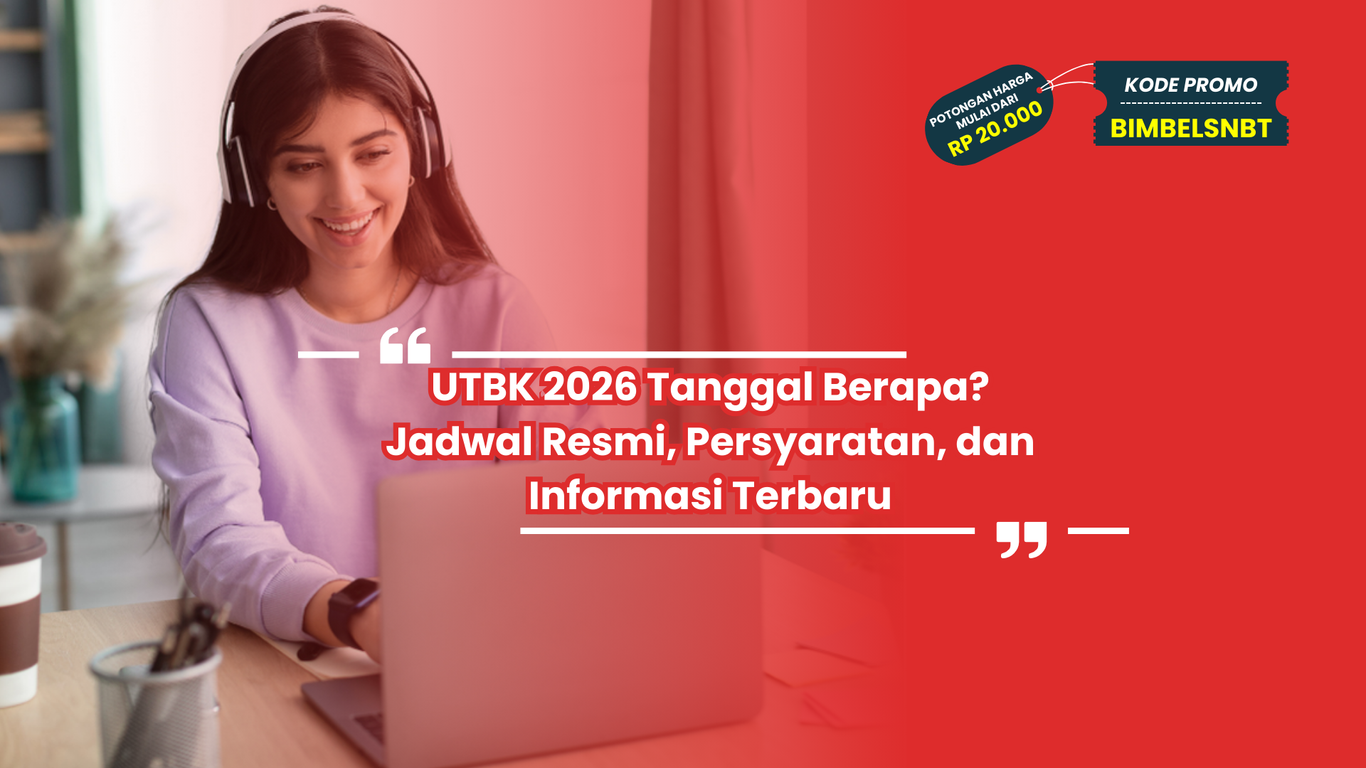 UTBK 2026 Tanggal Berapa