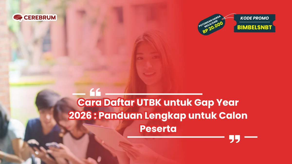 Cara Daftar UTBK untuk Gap Year 2026