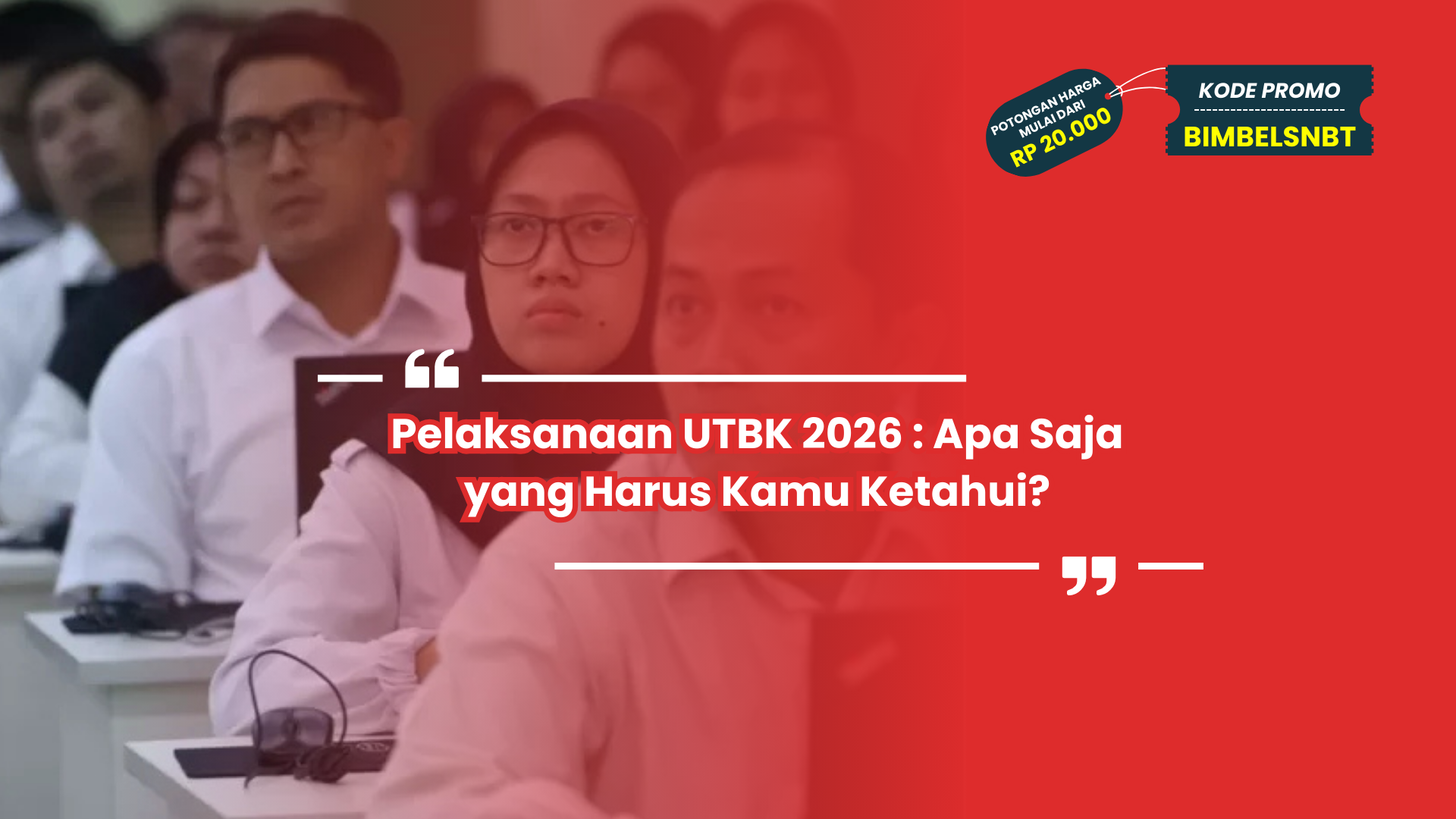 Pelaksanaan UTBK 2026
