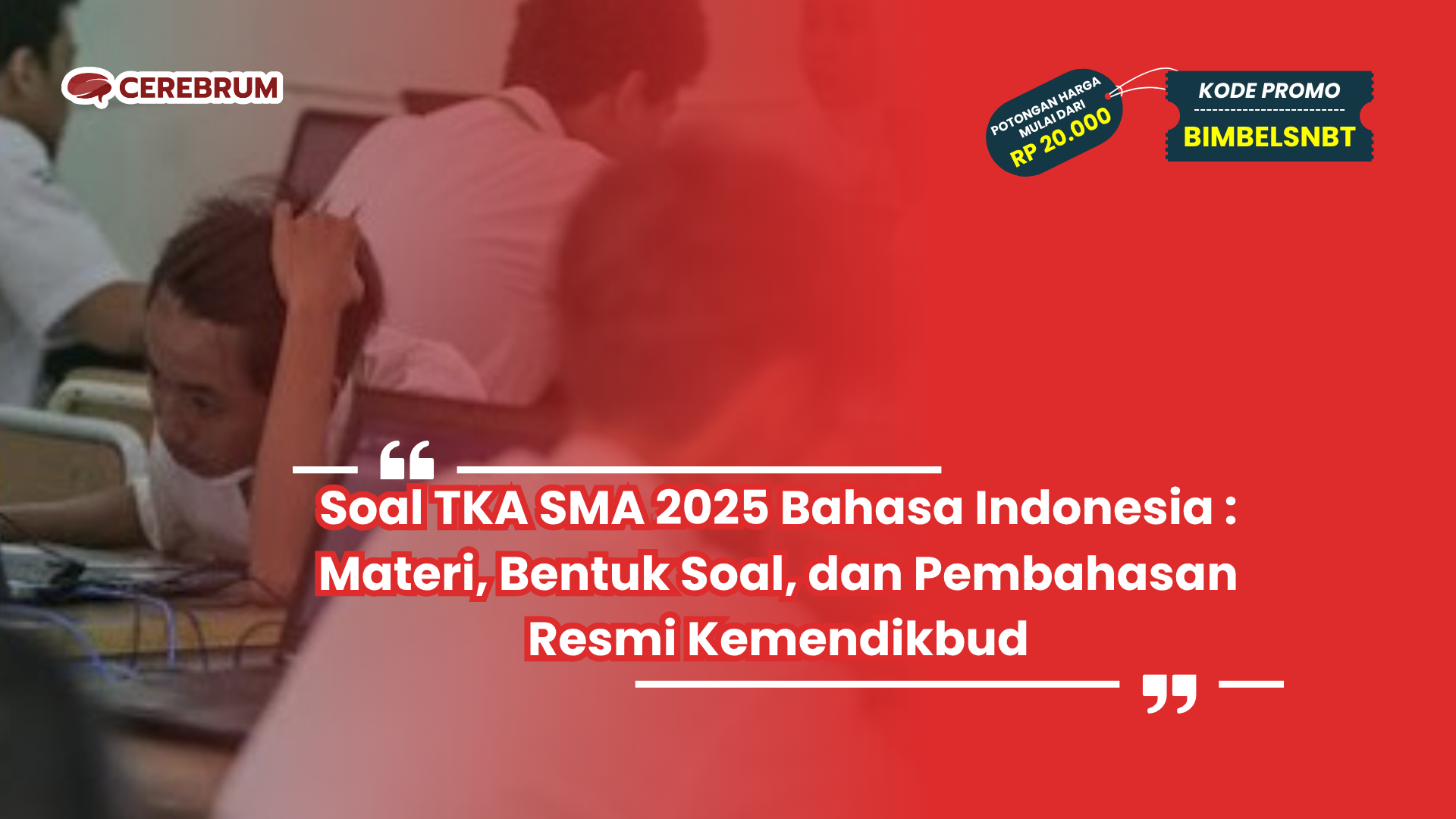 Soal TKA SMA 2025 Bahasa Indonesia