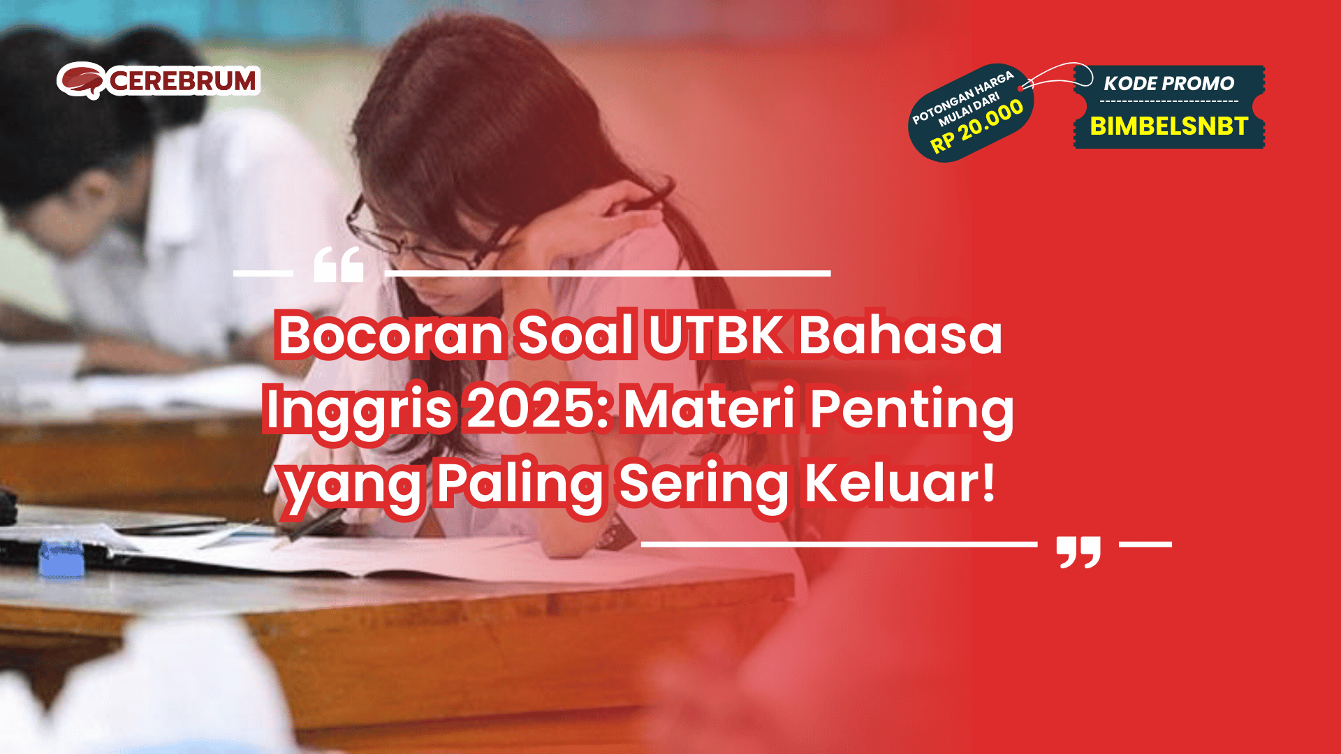 Bocoran Soal UTBK Bahasa Inggris