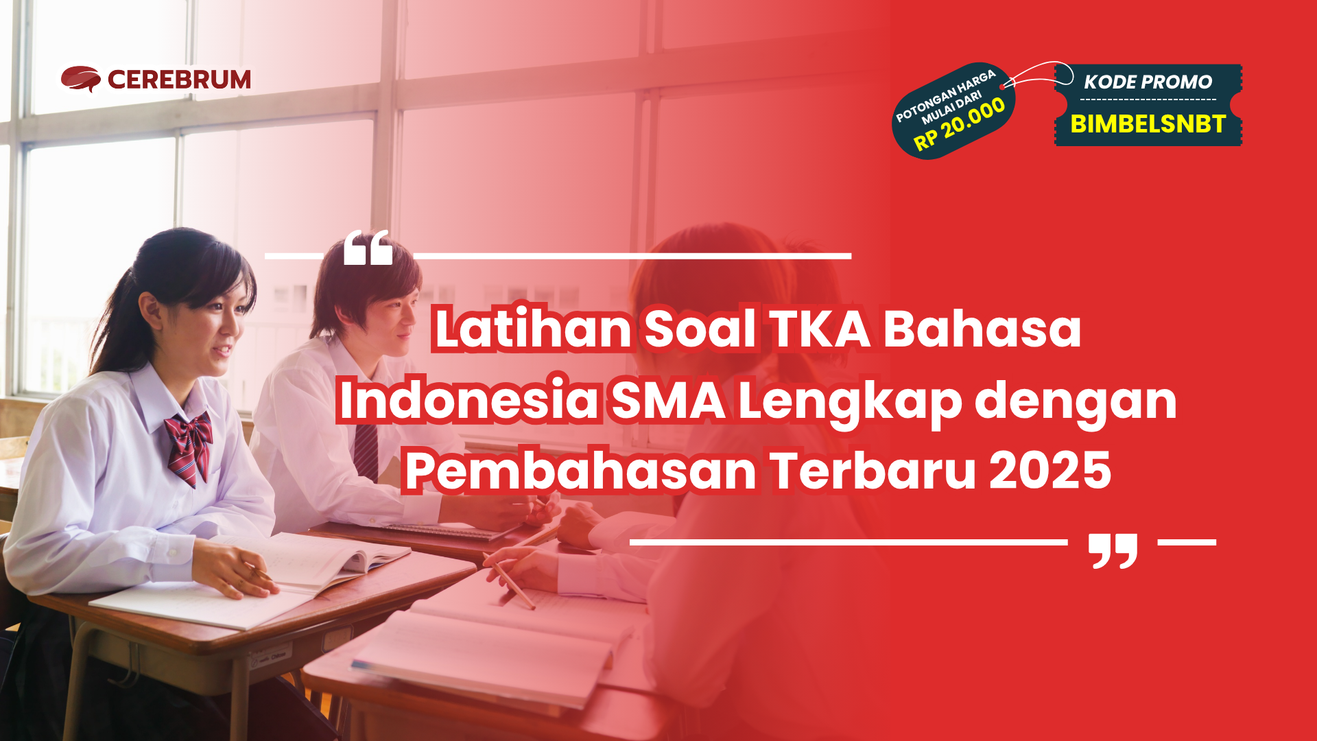 Latihan Soal TKA Bahasa Indonesia SMA Lengkap dengan Pembahasan Terbaru 2025