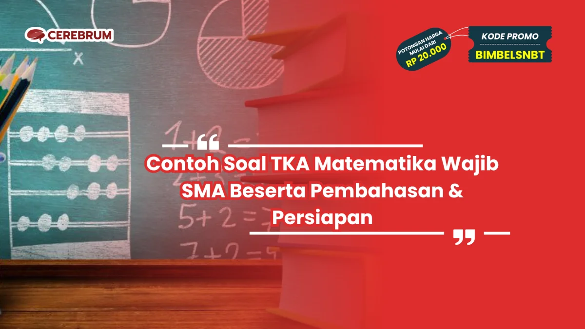 Contoh Soal TKA Matematika Wajib SMA