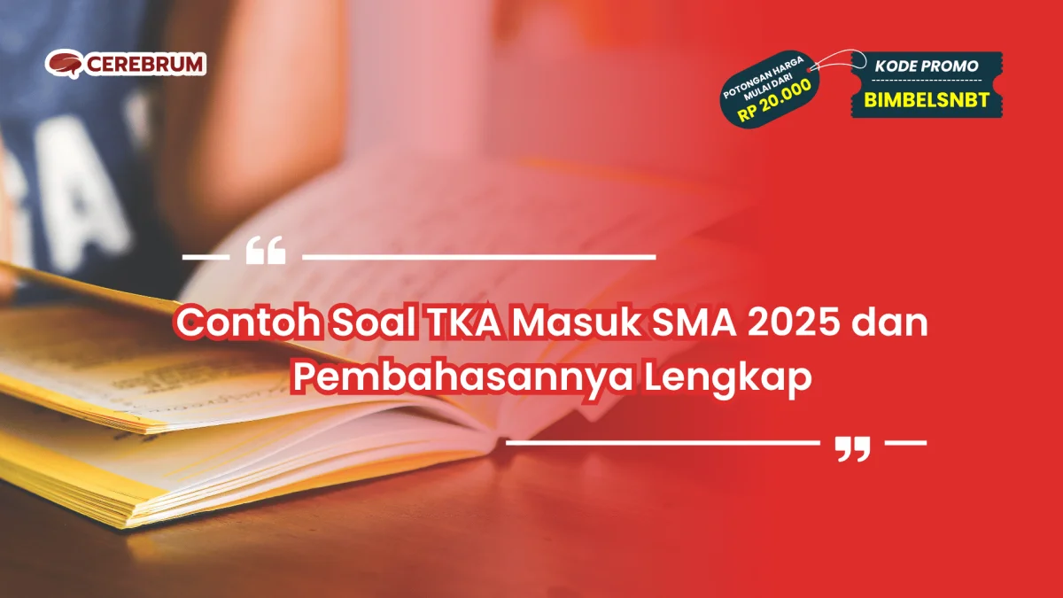 Contoh Soal TKA Masuk SMA 2025