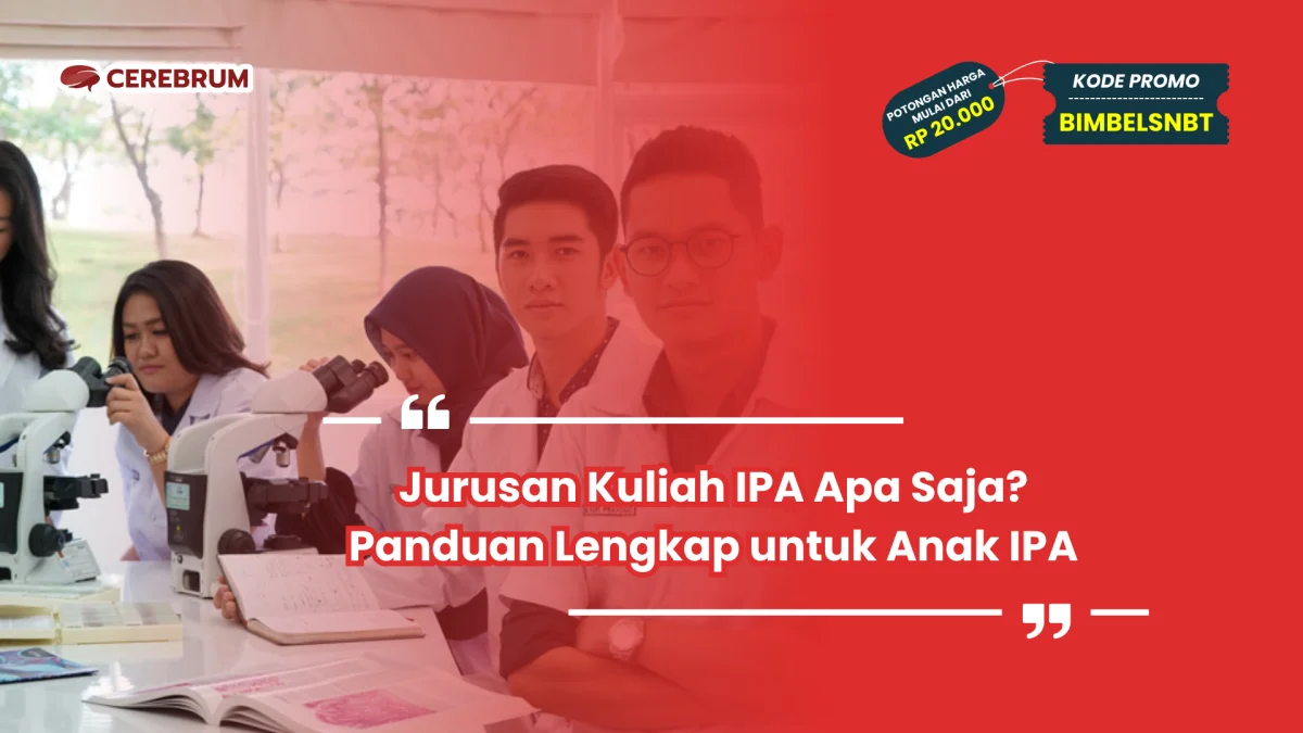 Jurusan Kuliah IPA Apa Saja