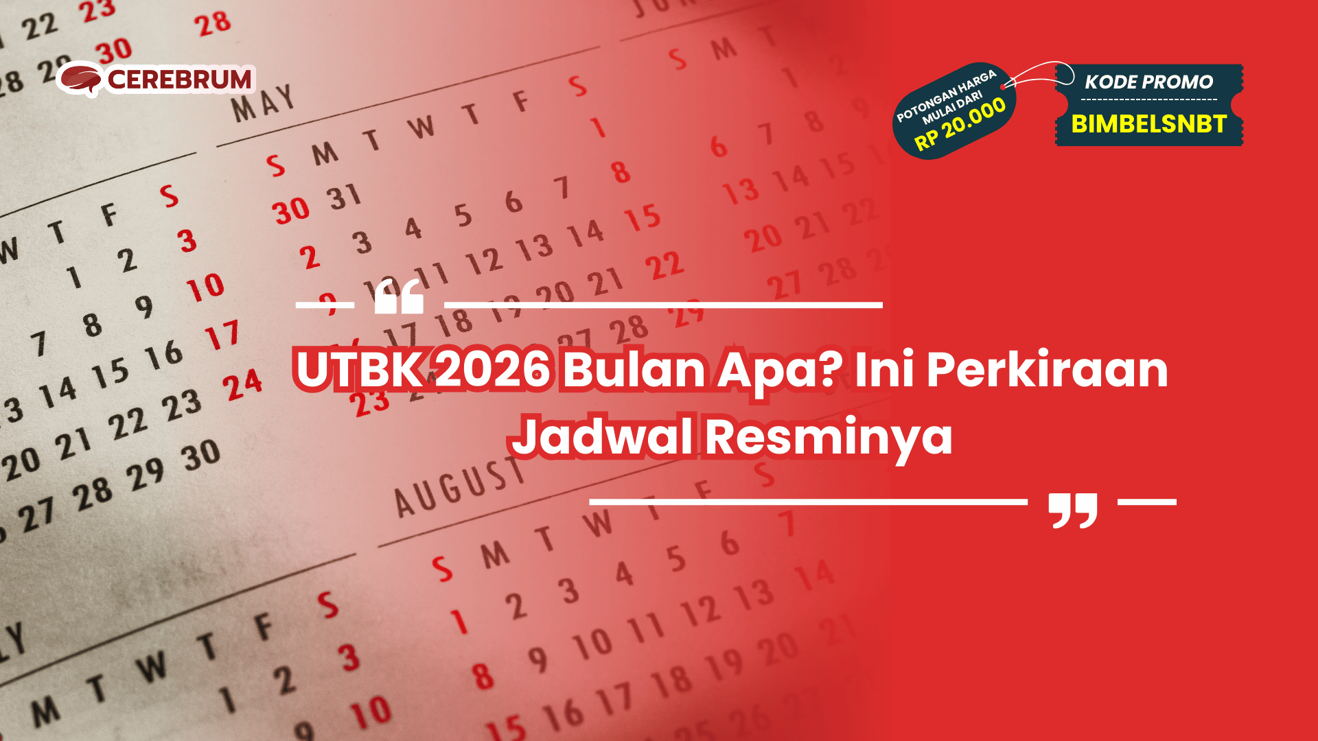 UTBK 2026 Bulan Apa