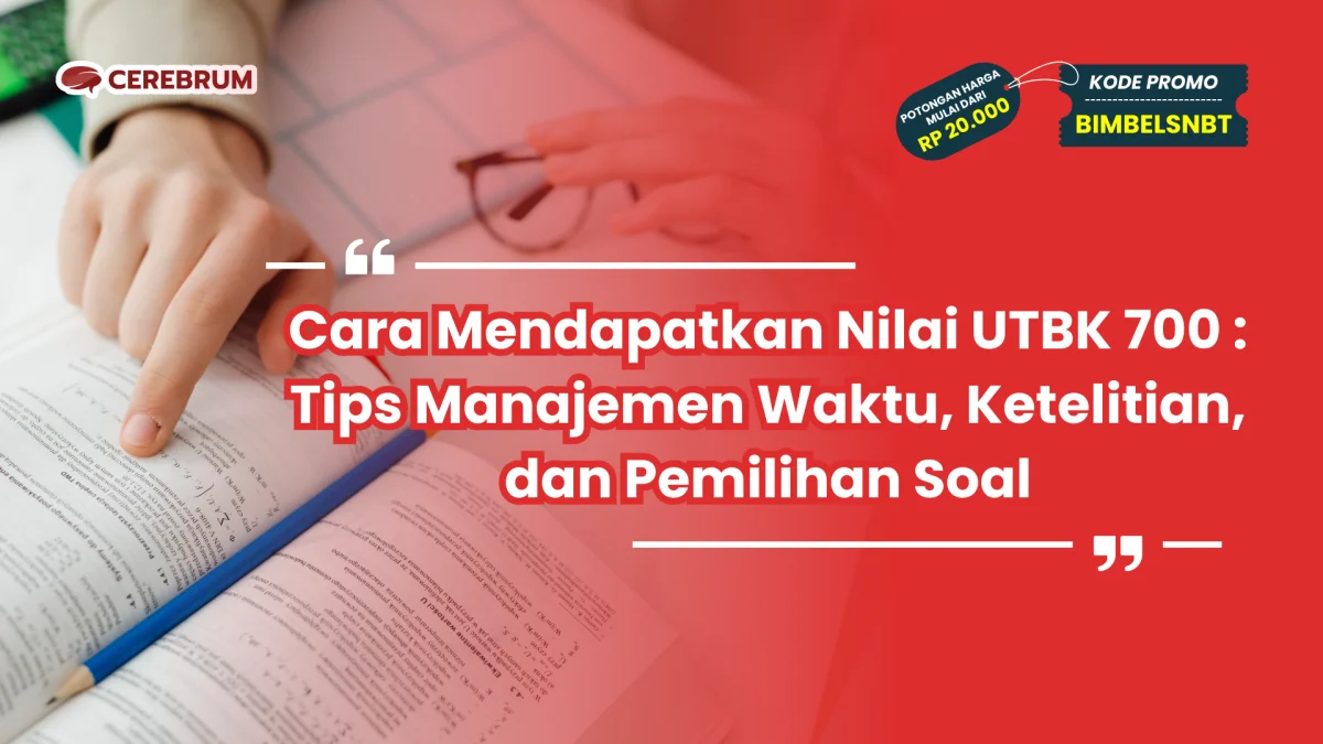 cara mendapatkan nilai utbk 700