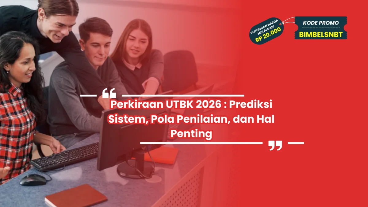 Perkiraan UTBK 2026