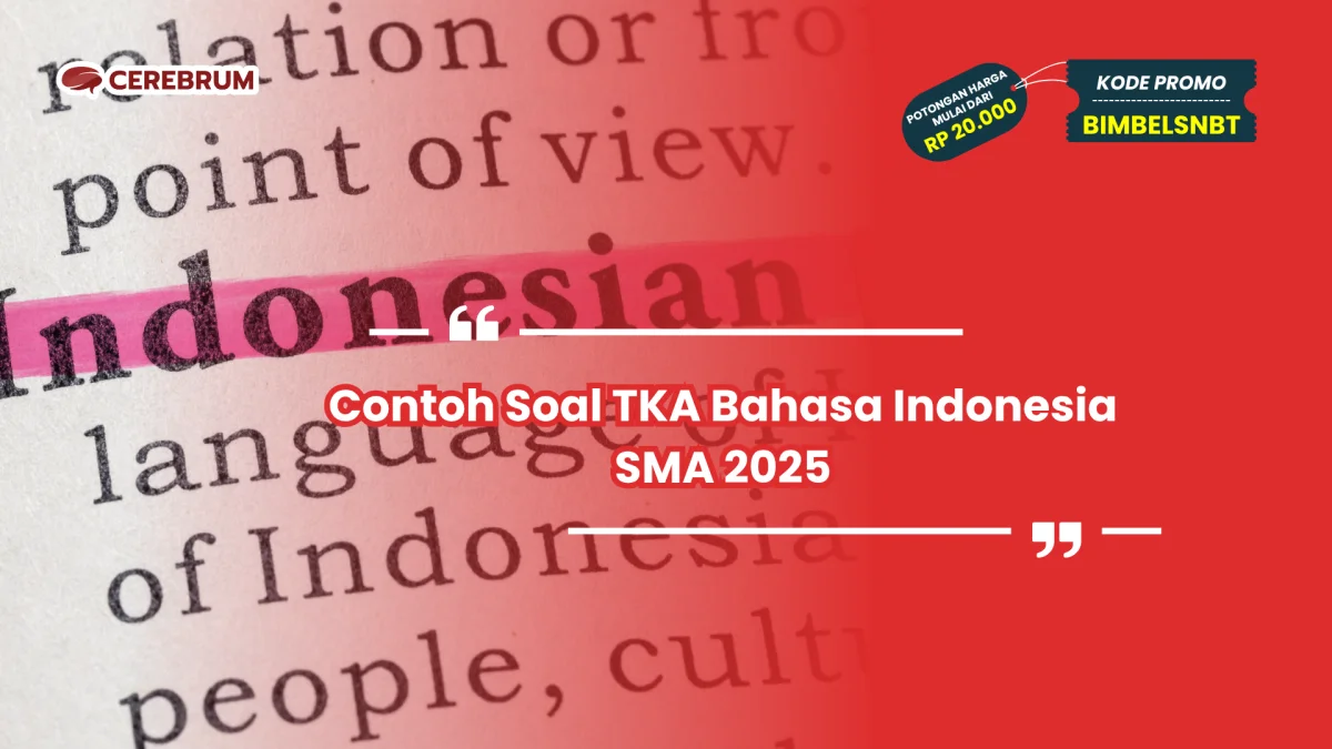 Soal TKA Bahasa Indonesia SMA 2025