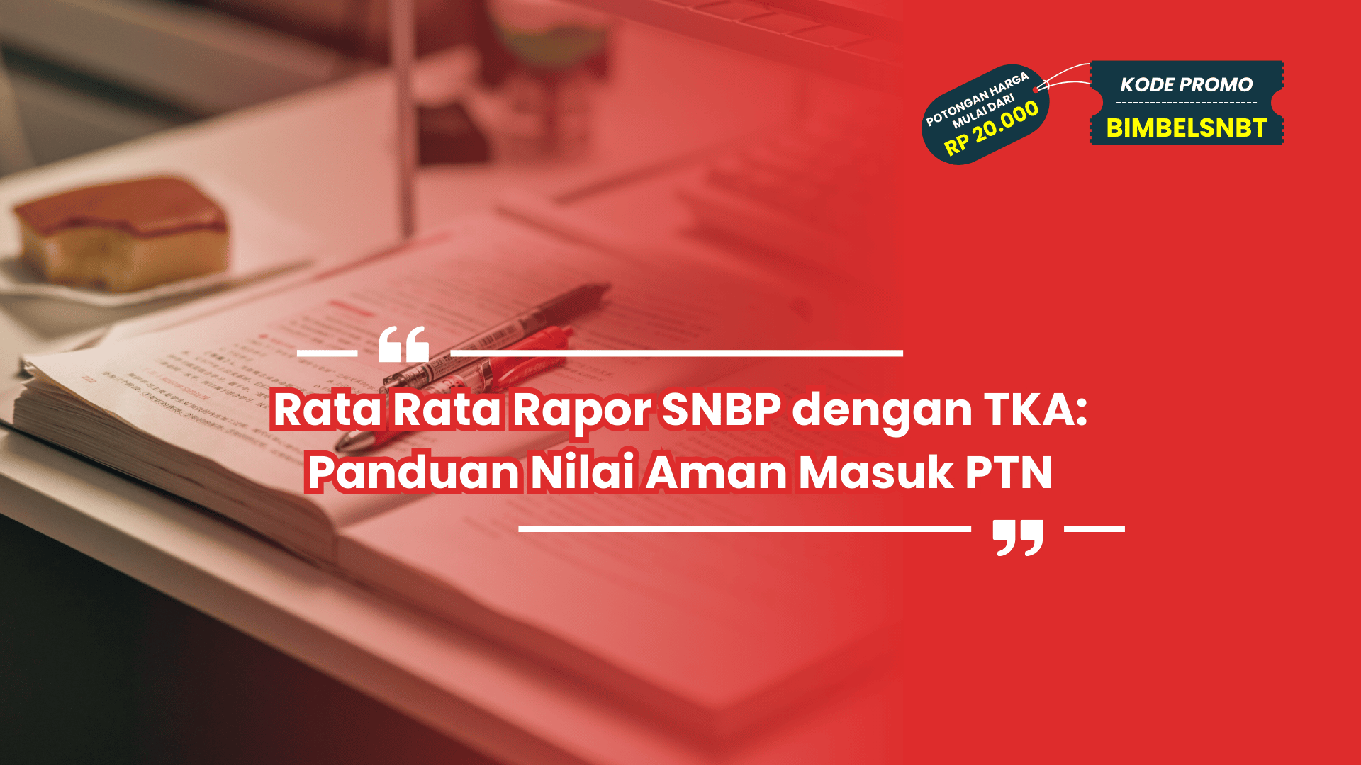 Rata Rata Rapor SNBP dengan TKA