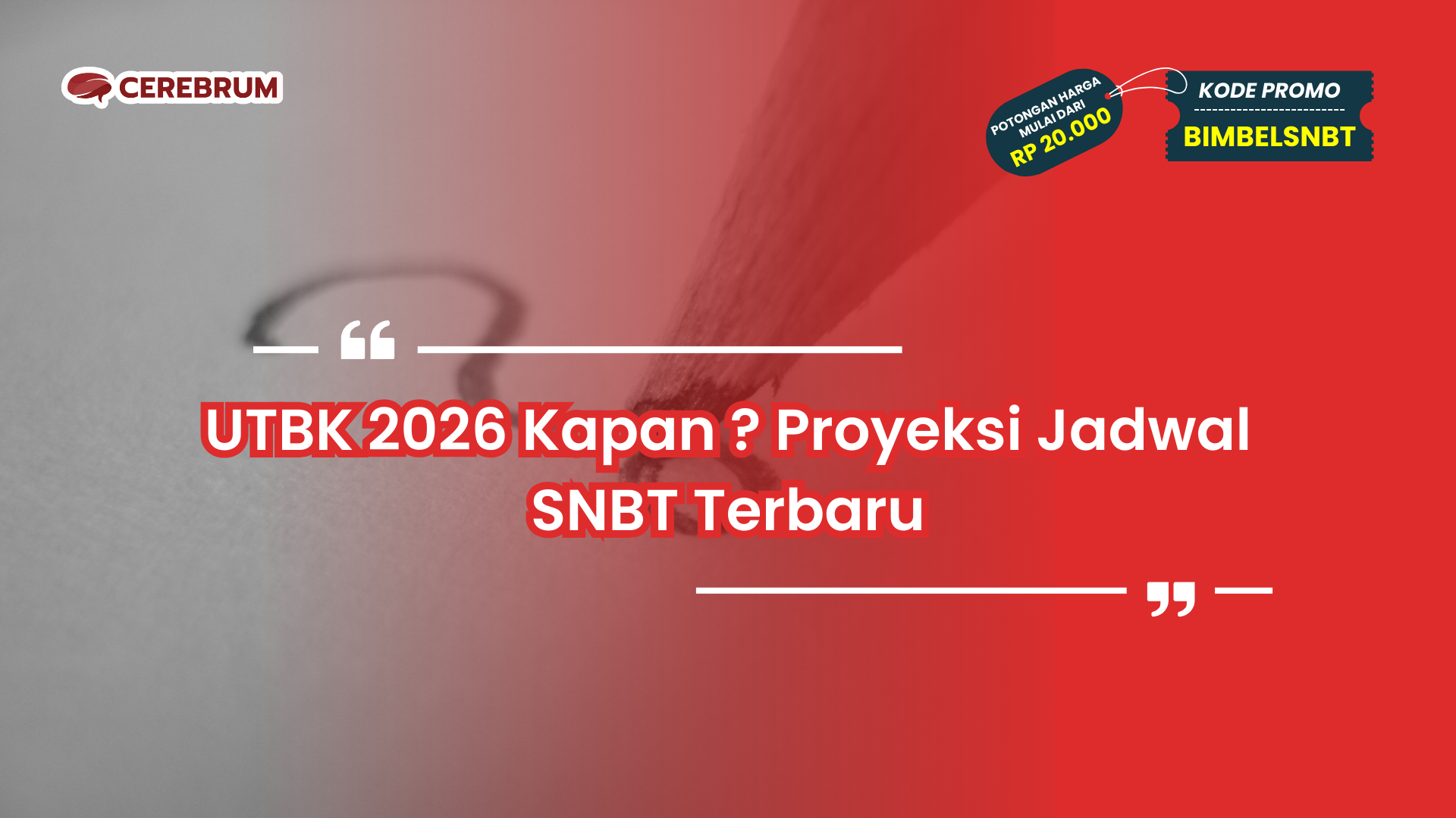 UTBK 2026 Kapan