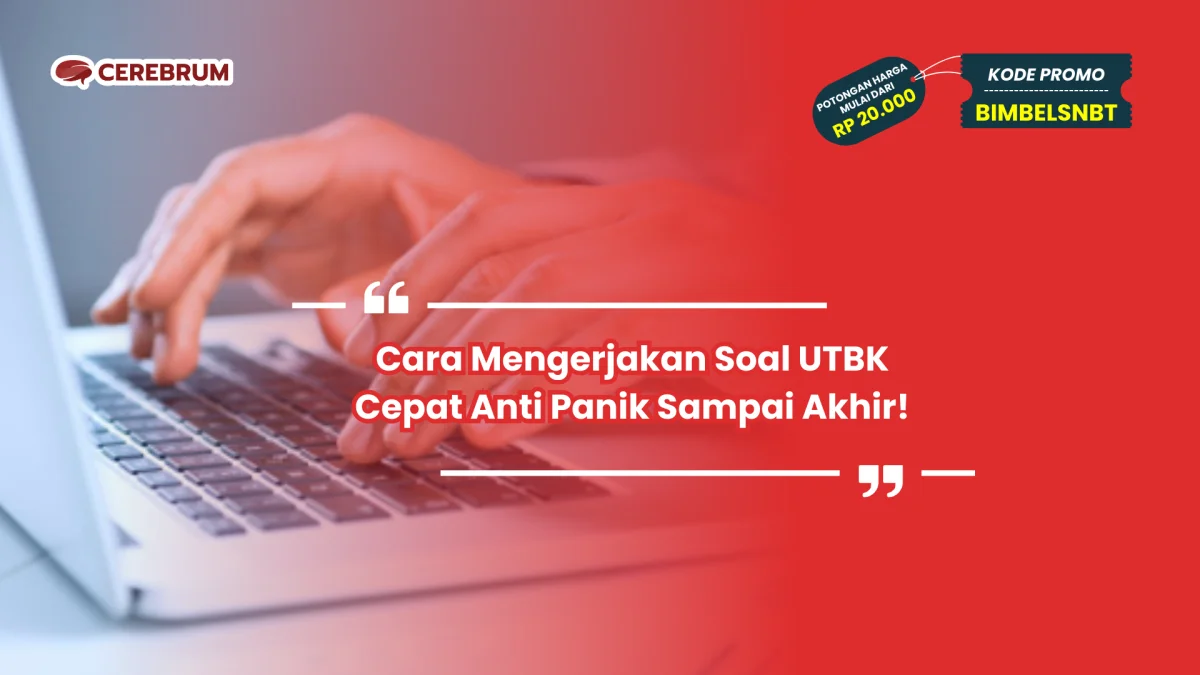 cara mengerjakan soal utbk cepat