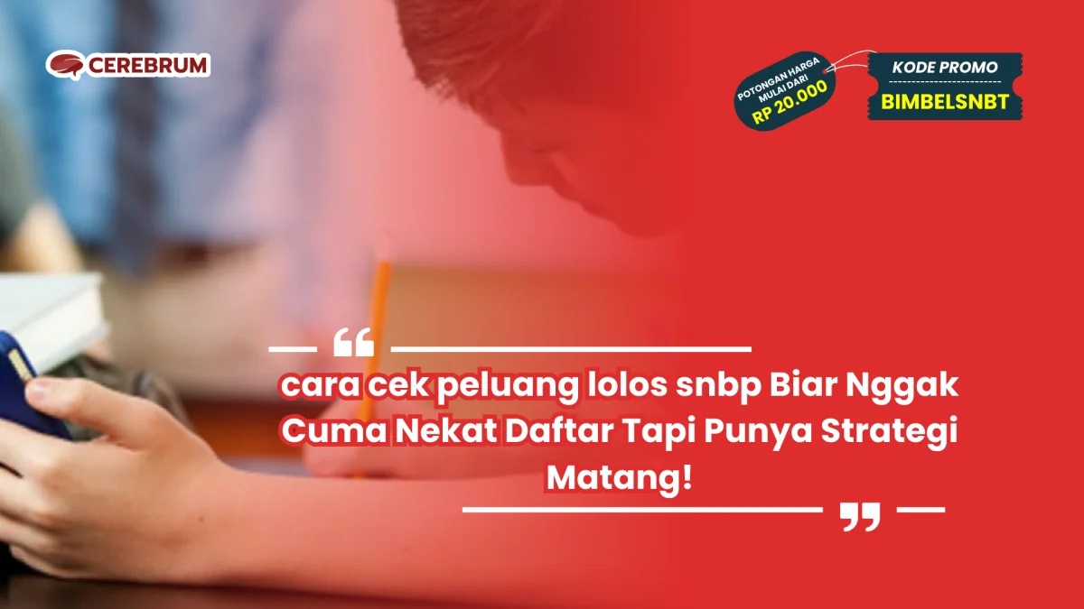 Cara cek peluang lolos SNBP
