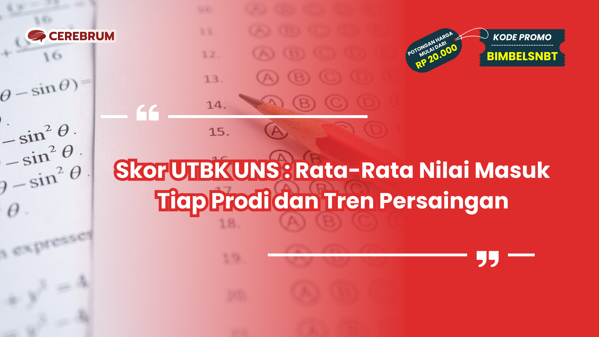 skor utbk uns