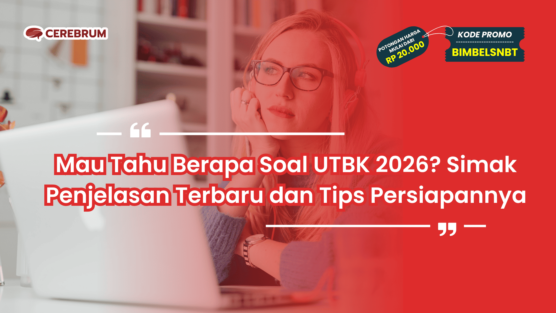 Berapa Soal UTBK 2026