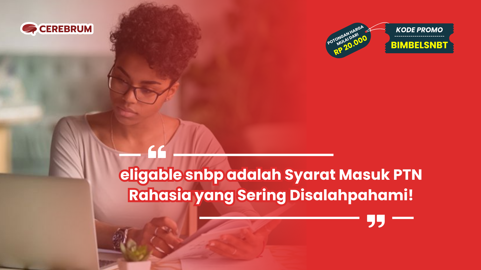 eligable snbp adalah