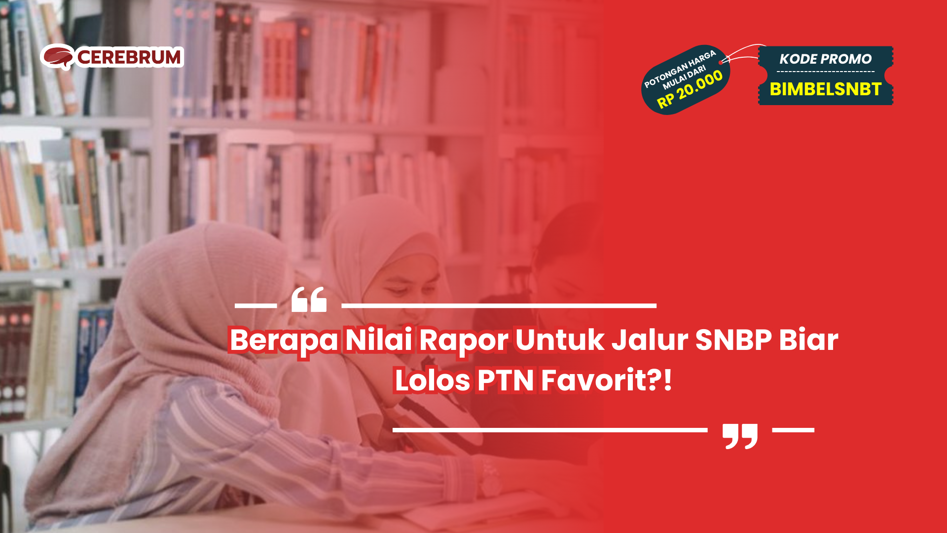 berapa nilai rapor untuk jalur SNBP