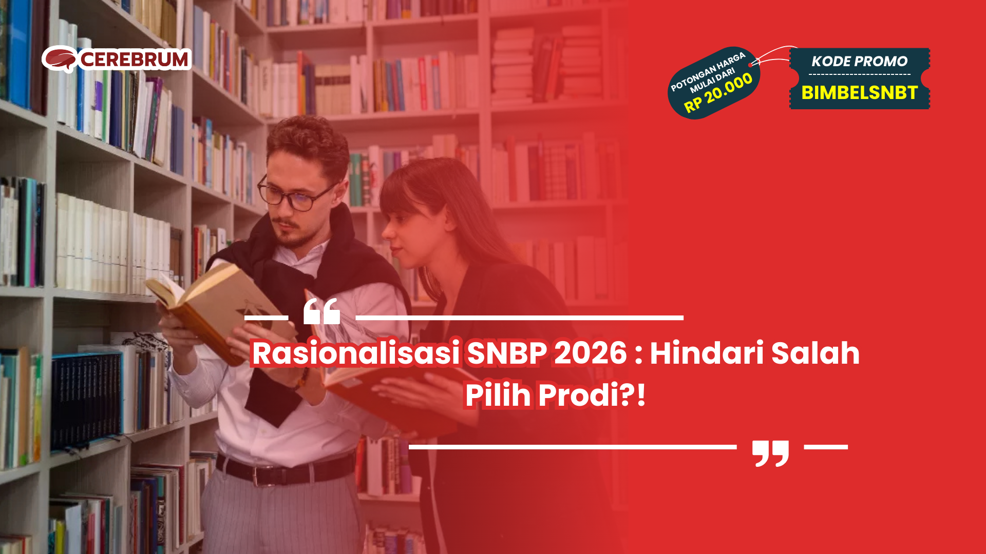 rasionalisasi SNBP 2026