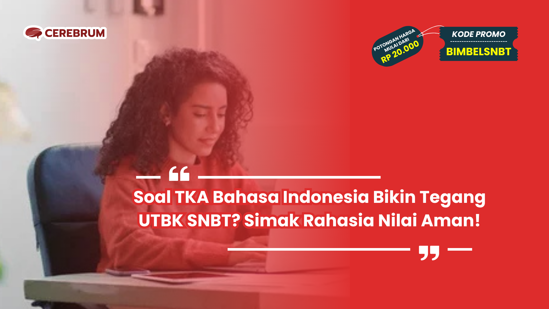 Soal TKA Bahasa Indonesia