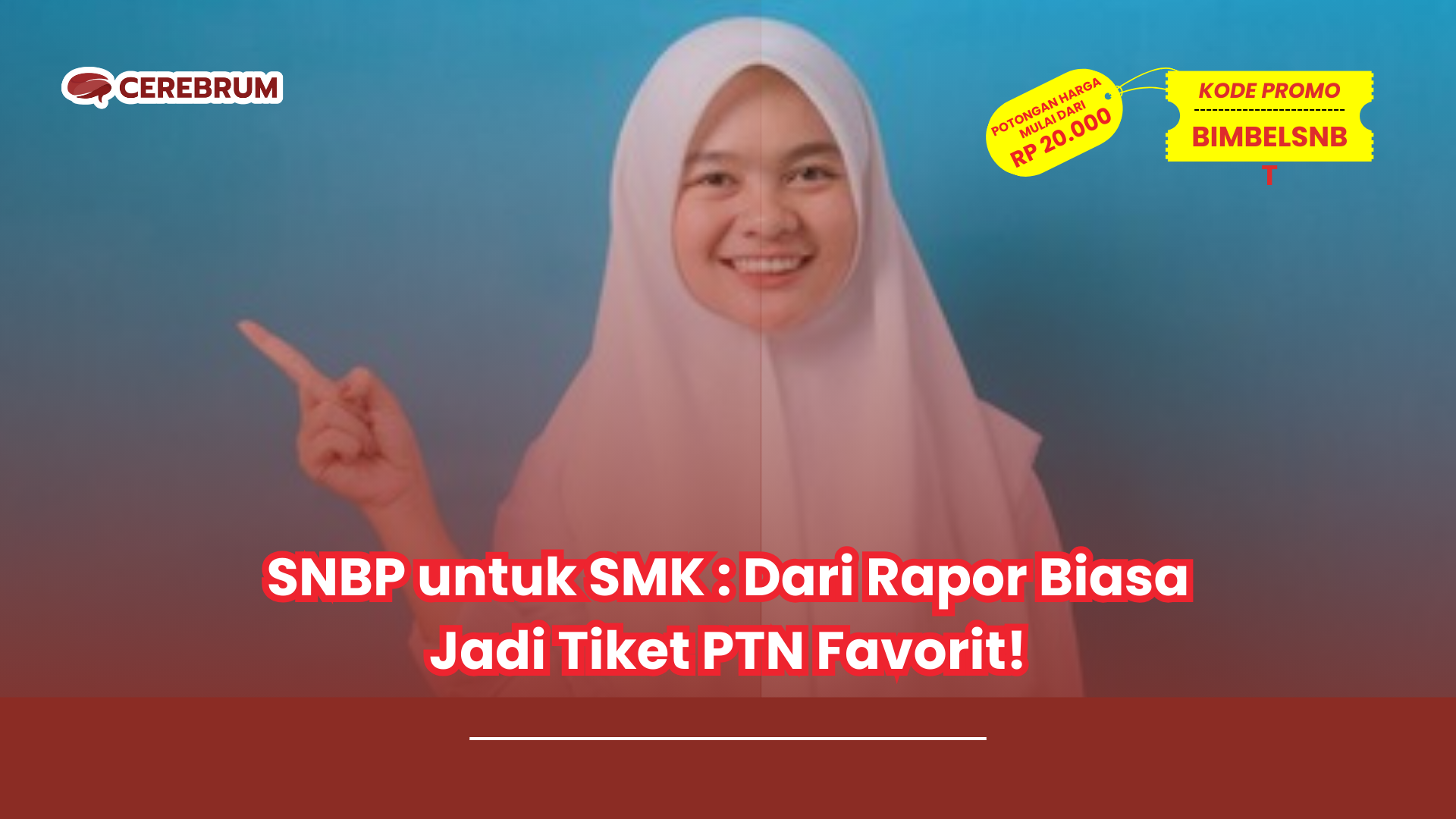 SNBP untuk SMK