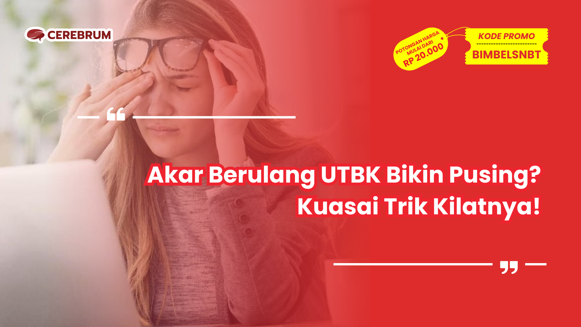 akar berulang utbk