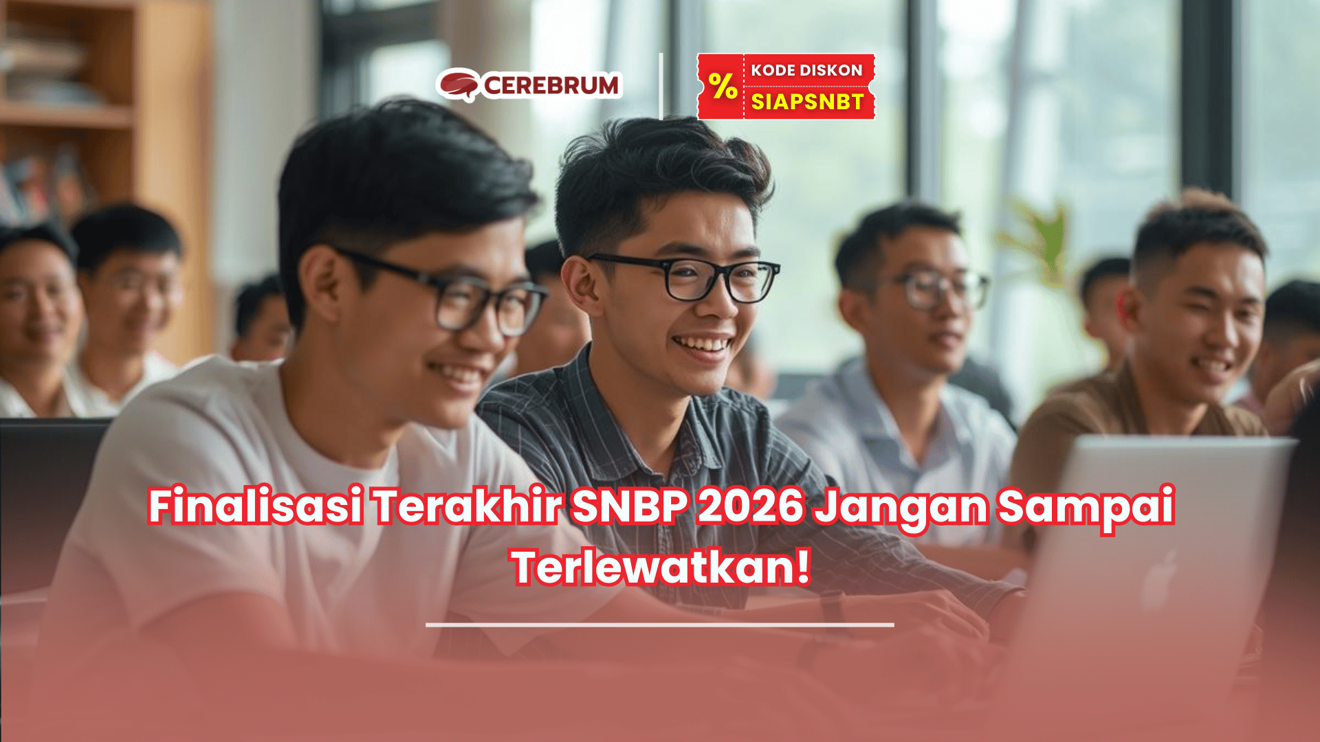 Finalisasi terakhir SNBP 2026