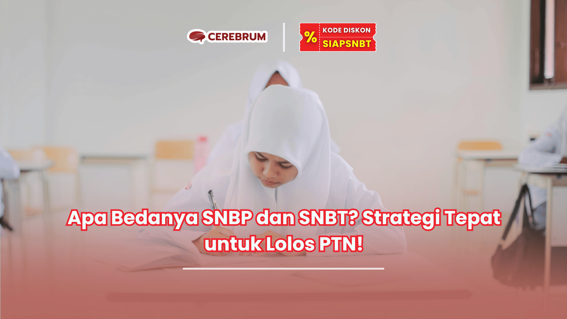 apa bedanya SNBP dan SNBT