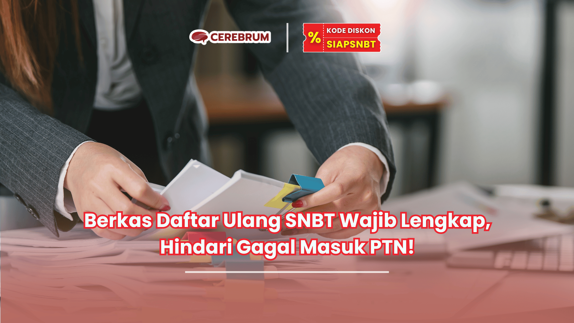 berkas daftar ulang SNBT