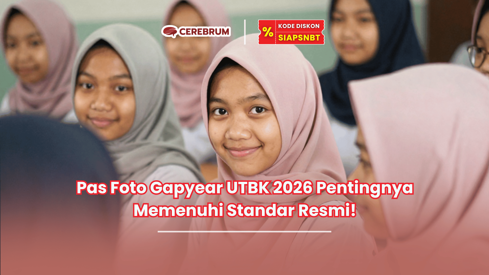 pas foto gapyear UTBK 2026