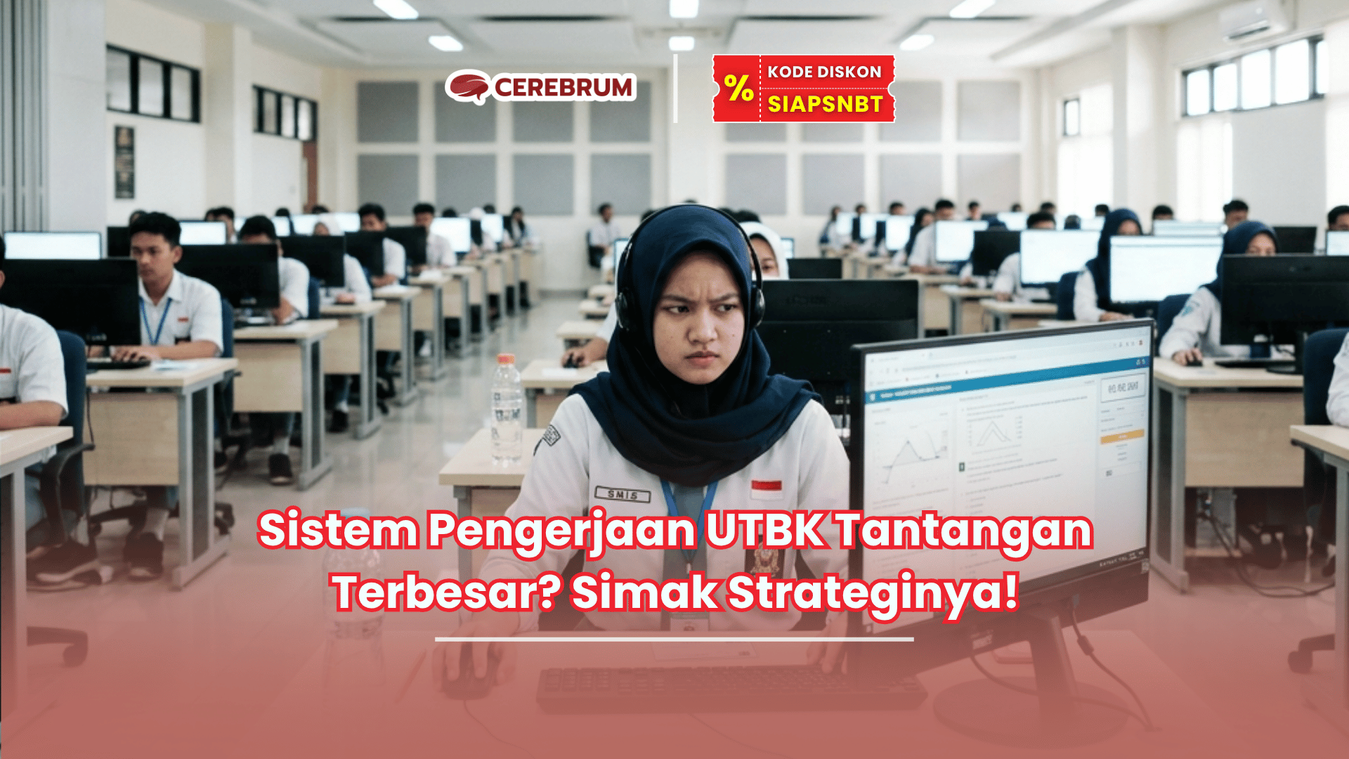 sistem pengerjaan utbk