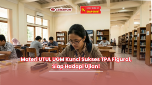 Materi UTUL UGM Kunci Sukses TPA Figural, Siap Hadapi Ujian!