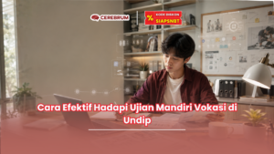 Cara Efektif Hadapi Ujian Mandiri Vokasi di Undip