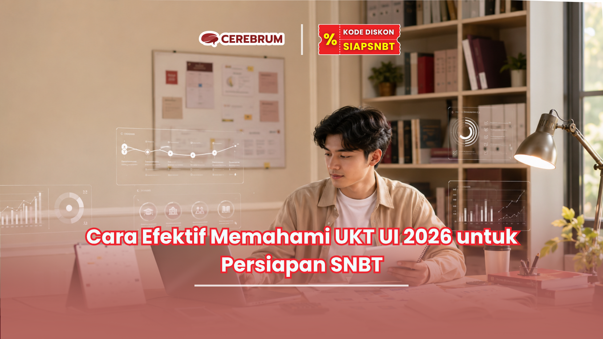 Cara Efektif Memahami UKT UI 2026 untuk Persiapan SNBT