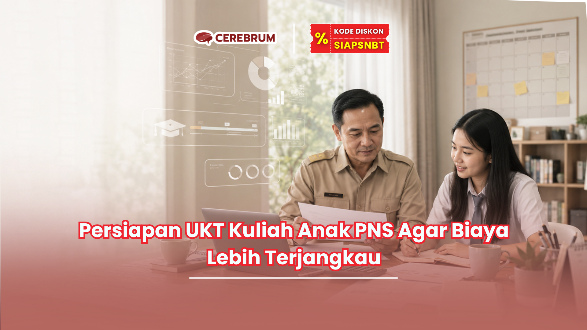 Persiapan UKT Kuliah Anak PNS Agar Biaya Lebih Terjangkau