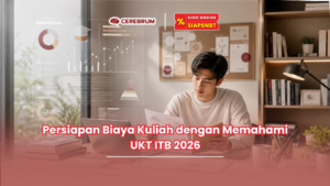 Persiapan Biaya Kuliah dengan Memahami UKT ITB 2026